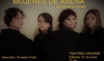 Imagen de “Mujeres de Arena” en el Teatro Unione