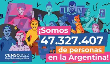 Imagen de Censo 2022: según los datos provisorios la Argentina tiene 47.327.407 habitantes